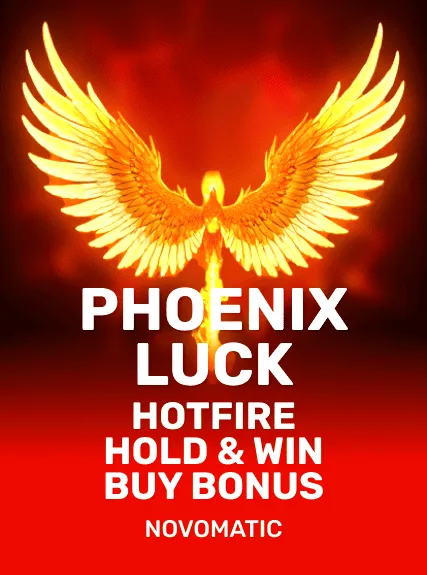 Phoenix Luck Hotfire Hold & Win Buy Bonus game tile